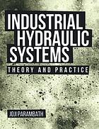 خرید و دانلود نسخه کامل کتاب Industrial hydraulic systems: theory and practice –  +  Pdf