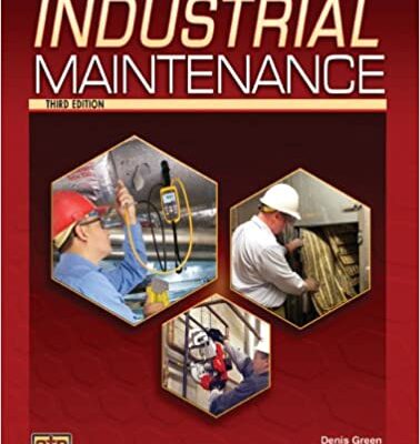 خرید و دانلود نسخه کامل کتاب Industrial Maintenance (3rd Edition) BY Green –  Pdf