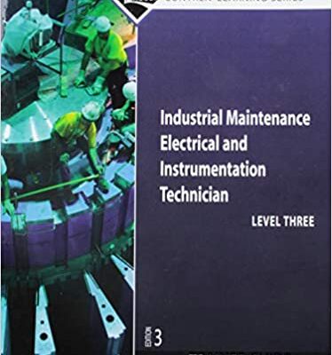 خرید و دانلود نسخه کامل کتاب Industrial Maintenance Electrical & Instrumentation Technician, Level 3: Trainee Guide (3rd Edition) –  Pdf