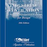 خرید و دانلود نسخه کامل کتاب Industrial Ventilation:  A Manual of Recommended Practice for Design (30th Edition)
