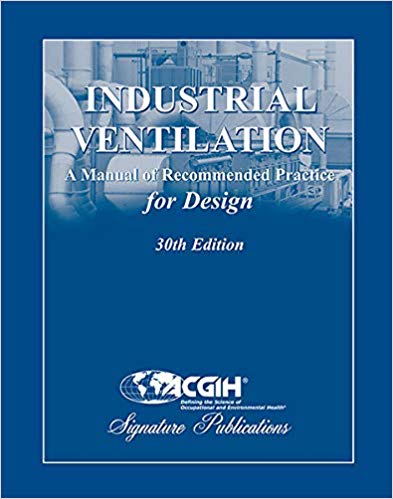 خرید و دانلود نسخه کامل کتاب Industrial Ventilation: A Manual of Recommended Practice for Design (30th Edition)_6839deef782fa.jpeg خرید و دانلود نسخه کامل کتاب Industrial Ventilation: A Manual of Recommended Practice for Design (30th Edition)