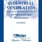 خرید و دانلود نسخه کامل کتاب INDUSTRIAL VENTILATION: A MANUAL OF RECOMMENDED PRACTICE FOR OPERATION AND MAINTENANCE (2ND EDITION) –  Pdf