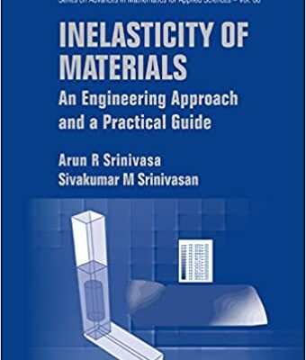 خرید و دانلود نسخه کامل کتاب Inelasticity of Materials: An Engineering Approach and a Practical Guide –  Pdf