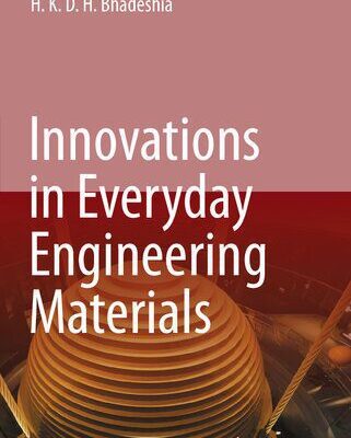 خرید و دانلود نسخه کامل کتاب Innovations in Everyday Engineering Materials –  Pdf