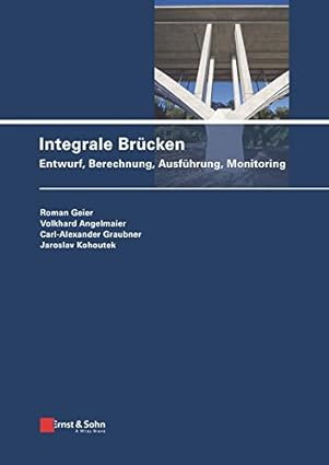 خرید و دانلود نسخه کامل کتاب Integrale Brücken: Entwurf, Berechnung, Ausführung, Monitoring (German Edition) – Pdf_683887a8973c3.jpeg خرید و دانلود نسخه کامل کتاب Integrale Brücken: Entwurf, Berechnung, Ausführung, Monitoring (German Edition) – Pdf