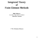 خرید و دانلود نسخه کامل کتاب Integrated Theory of Finite Element Methods BY Robinson –  Pdf