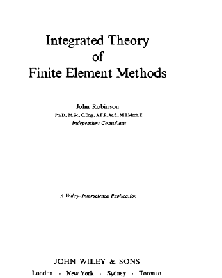 خرید و دانلود نسخه کامل کتاب Integrated Theory of Finite Element Methods BY Robinson –  Pdf