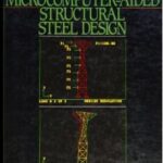 خرید و دانلود نسخه کامل کتاب Interactive microcomputer-aided structural steel design –  Pdf
