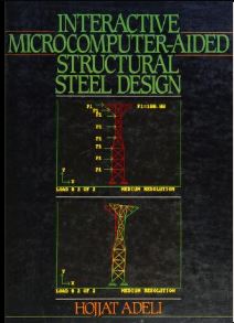 خرید و دانلود نسخه کامل کتاب Interactive microcomputer-aided structural steel design –  Pdf