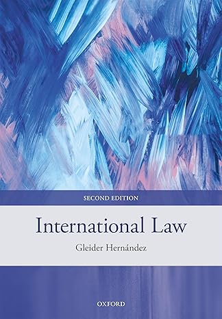 خرید و دانلود نسخه کامل کتاب International Law (2nd Edition) BY Hernández – + Pdf_683b5e39e5b11.jpeg خرید و دانلود نسخه کامل کتاب International Law (2nd Edition) BY Hernández – + Pdf