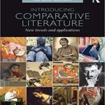 خرید و دانلود نسخه کامل کتاب Introducing Comparative Literature: New Trends and Applications