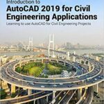 خرید و دانلود نسخه کامل کتاب Introduction to AutoCAD 2019 for Civil Engineering Applications