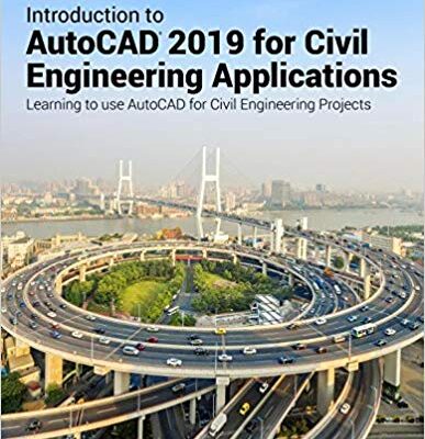 خرید و دانلود نسخه کامل کتاب Introduction to AutoCAD 2019 for Civil Engineering Applications