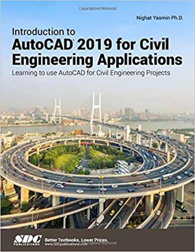 خرید و دانلود نسخه کامل کتاب Introduction to AutoCAD 2019 for Civil Engineering Applications_6839d7a412bfe.jpeg خرید و دانلود نسخه کامل کتاب Introduction to AutoCAD 2019 for Civil Engineering Applications