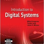 خرید و دانلود نسخه کامل کتاب Introduction to Digital Systems – International Edition Tomas Lang (Author), Jaime H. Moreno Milos Ercegovac (Author)
