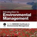 خرید و دانلود نسخه کامل کتاب Introduction to Environmental Management:  for the NEBOSH Certificate in Environmental Management