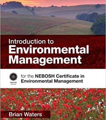 خرید و دانلود نسخه کامل کتاب Introduction to Environmental Management:  for the NEBOSH Certificate in Environmental Management