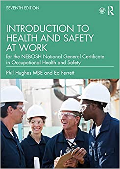 خرید و دانلود نسخه کامل کتاب Introduction to Health and Safety at Work: for the NEBOSH National General Certificate in Occupational Health and Safety (7th Edition) –  Pdf