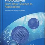 خرید و دانلود نسخه کامل کتاب Introduction to Photocatalysis: From Basic Science to Applications –  +  Pdf