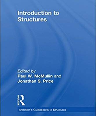 خرید و دانلود نسخه کامل کتاب Introduction to Structures (Architect’s Guidebooks to Structures)