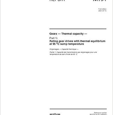 خرید و دانلود نسخه کامل کتاب ISO/TR 14179-1:2001, Gears – Thermal capacity – Part 1: Rating gear drives with thermal equilibrium at 95 �C sump temperature – Pdf