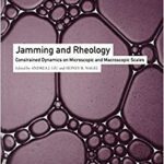 خرید و دانلود نسخه کامل کتاب Jamming and Rheology: Constrained Dynamics on Microscopic and Macroscopic Scales –  PDF