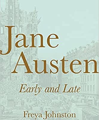 خرید و دانلود نسخه کامل کتاب Jane Austen, Early and Late –  +  Pdf