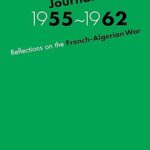 خرید و دانلود نسخه کامل کتاب Journal, 1955-1962: Reflections on the French-Algerian War –  Pdf