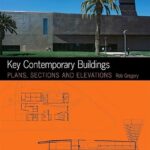 خرید و دانلود نسخه کامل کتاب Key Contemporary Buildings: Plans, Sections and Elevations –  Pdf