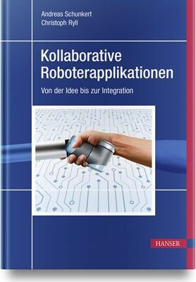 خرید و دانلود نسخه کامل کتاب Kollaborative Roboterapplikationen –  Pdf