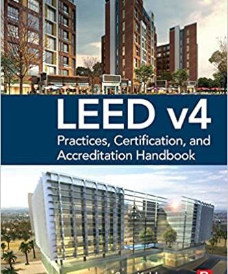 خرید و دانلود نسخه کامل کتاب LEED v4 Practices, Certification, and Accreditation Handbook (2nd Edition) –  Pdf