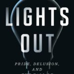 خرید و دانلود نسخه کامل کتاب Lights Out: Pride, Delusion, and the Fall of General Electric –  +  PDF