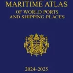 خرید و دانلود نسخه کامل کتاب Lloyd’s Maritime Atlas of World Ports and Shipping Places 2024-2025 (33rd Edition) –  +  Pdf