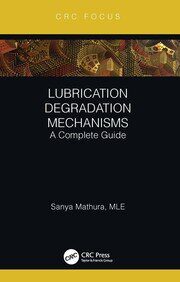 خرید و دانلود نسخه کامل کتاب Lubrication Degradation Mechanisms A Complete Guide – Pdf_683888f3c82c7.jpeg خرید و دانلود نسخه کامل کتاب Lubrication Degradation Mechanisms A Complete Guide – Pdf