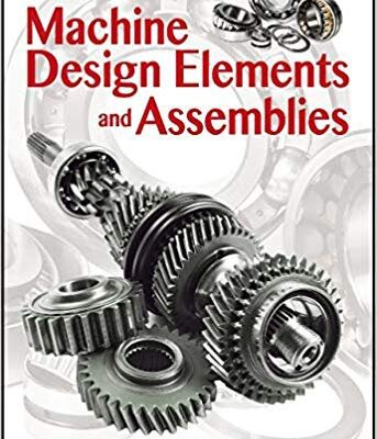 خرید و دانلود نسخه کامل کتاب Machine Design Elements and Assemblies