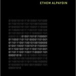 خرید و دانلود نسخه کامل کتاب Machine Learning: The New AI BY Alpaydin –  Pdf