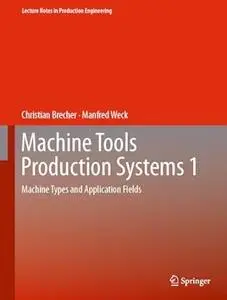 خرید و دانلود نسخه کامل کتاب Machine Tools Production Systems 1 Machine Types and Application Fields – Pdf_68388684cd0ef.webp خرید و دانلود نسخه کامل کتاب Machine Tools Production Systems 1 Machine Types and Application Fields – Pdf