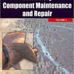 خرید و دانلود نسخه کامل کتاب Machinery Component Maintenance and Repair (Volume 3) (Practical Machinery Management for Process Plants, Volume 3) 3rd Edition –  Pdf