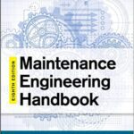 خرید و دانلود نسخه کامل کتاب Maintenance Engineering Handbook (8th Edition) [2013] –  PDF