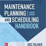 خرید و دانلود نسخه کامل کتاب Maintenance Planning and Scheduling Handbook (4th Edition) –  +  Pdf