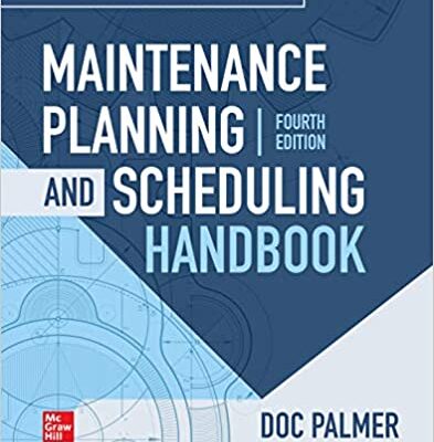 خرید و دانلود نسخه کامل کتاب Maintenance Planning and Scheduling Handbook (4th Edition) –  +  Pdf
