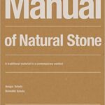خرید و دانلود نسخه کامل کتاب Manual of Natural Stone: A traditional material in a contemporary context – Pdf