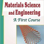 خرید و دانلود نسخه کامل کتاب MATERIALS SCIENCE AND ENGINEERING: A FIRST COURSE (6th Edition)