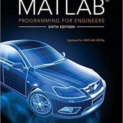 خرید و دانلود نسخه کامل کتاب MATLAB Programming for Engineers (6th Edition) –  PDF
