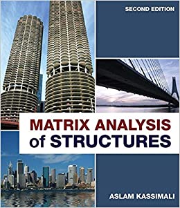 خرید و دانلود نسخه کامل کتاب Matrix Analysis of Structures (2nd Edition) BY Kassimali –  Pdf