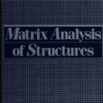 خرید و دانلود نسخه کامل کتاب Matrix analysis of structures BY Meyers –  Pdf