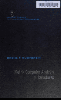 خرید و دانلود نسخه کامل کتاب Matrix computer analysis of structures BY Rubinstein –  Pdf