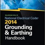 خرید و دانلود نسخه کامل کتاب McGraw-Hill’s NEC 2014 Grounding and Earthing Handbook
