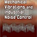 خرید و دانلود نسخه کامل کتاب Mechanical Vibrations and Industrial Noise Control