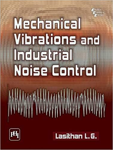 خرید و دانلود نسخه کامل کتاب Mechanical Vibrations and Industrial Noise Control_6839d77bca033.jpeg خرید و دانلود نسخه کامل کتاب Mechanical Vibrations and Industrial Noise Control